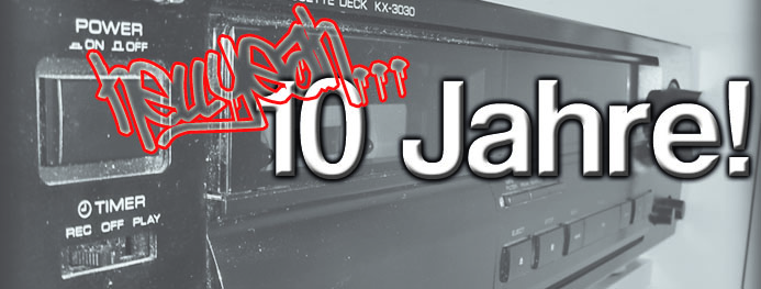10 Jahre – Exzessiv!